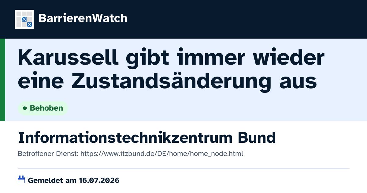 Karussell gibt immer wieder eine Zustandsänderung aus · Barriere-Meldung · BarrierenWatch